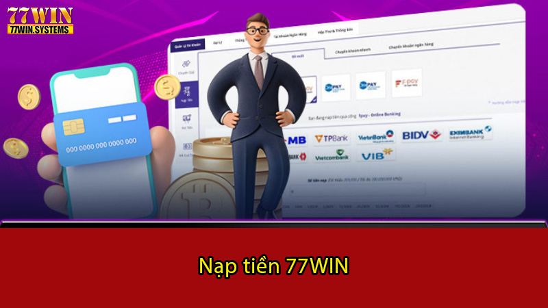 Những lưu ý cần biết khi nạp tiền tại 77WIN 