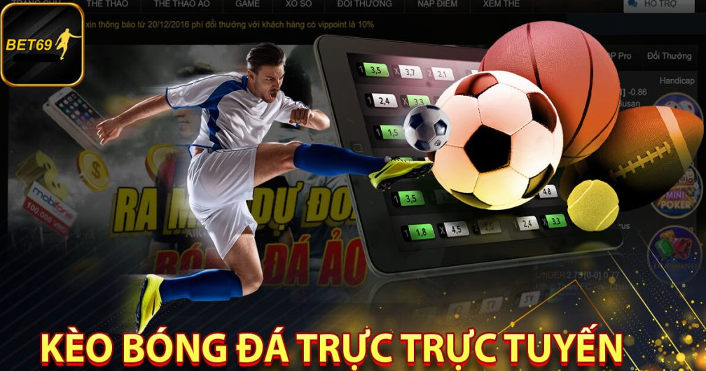 Bet 69 tung ra những kèo bóng đá gì hot?